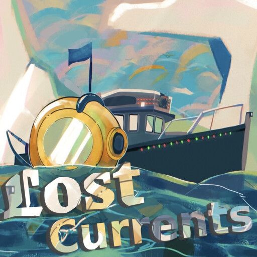 [❄️] Lost Currents [Alpha]