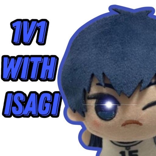[SOON🎅🎄] 1v1 with isagi (with plot armor)