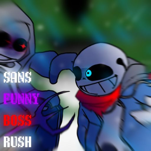 [Xmas] Sans Funny Boss Rush