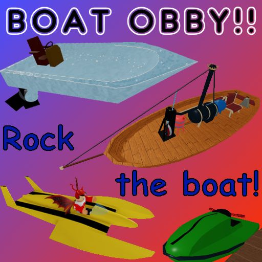 Boat Obby!!!
