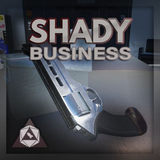 Shady Business