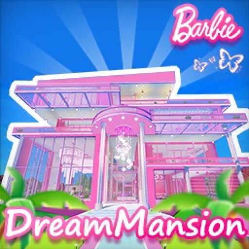 🏩Barbie's Dream House🏩[Tycoon】